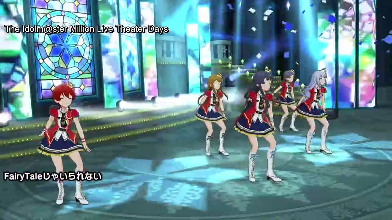 Idolm@ster Million Live ! (Theater Days ) - [ Fairy Tale ] - [MV] - VOSTFR