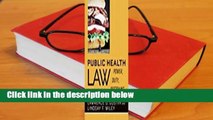 Full version  Public Health Law: Power, Duty, Restraint  Best Sellers Rank : #5