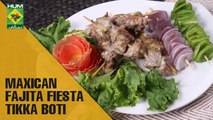 Delectable Maxican Faita Feista Tikka Boti | Evening With Shireen | Masala TV Show | Shireen Anwar