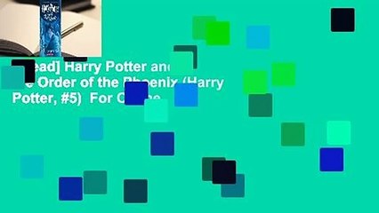 [Read] Harry Potter and the Order of the Phoenix (Harry Potter, #5)  For Online