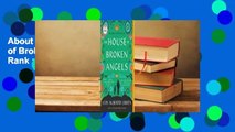 About For Books  The House of Broken Angels  Best Sellers Rank : #5