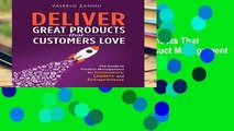 [BEST SELLING]  Deliver Great Products That Customers Love: The Guide to Product Management for