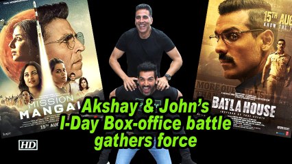 Akshay & John's I-Day Box-office battle gathers force
