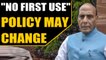 'No First Use' policy may change, says Rajnath Singh on India's defence strategy