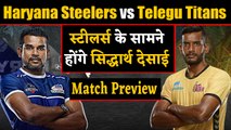 Pro Kabaddi League 2019: Haryana Steelers vs Telugu Titans | Match Preview | वनइंडिया हिंदी