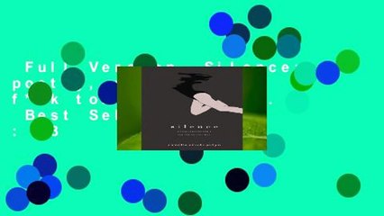 Full Version  Silence: poetry, photos   a f**k ton of feelings.  Best Sellers Rank : #3