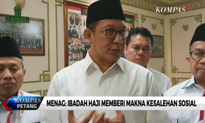 Menag: Ibadah Haji Memberi Makna Kesalehan Sosial