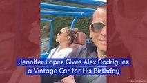 Jennifer Lopez Gifts A Vintage Car