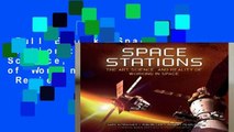 Full E-book  Space Stations: The Art, Science, and Reality of Working in Space  Review