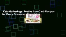 Keto Gatherings: Festive Low-Carb Recipes for Every Occassion Complete