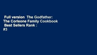 Full version  The Godfather: The Corleone Family Cookbook  Best Sellers Rank : #3