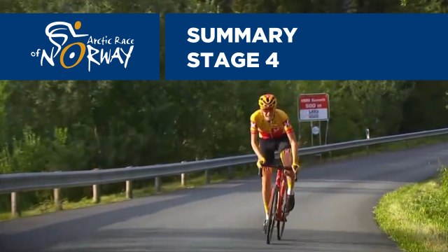 Summary - Stage 4 - Arctic Race of Norway 2019