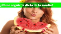 ✔️Dieta De La Sandia: baja 5 Kilos en 5 Días Con Esta Dieta Casera【2019】