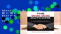 About For Books  The Win-Win Outcome: The Dealmaker s Guide to Buying and Selling Dental
