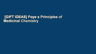 [GIFT IDEAS] Foye s Principles of Medicinal Chemistry