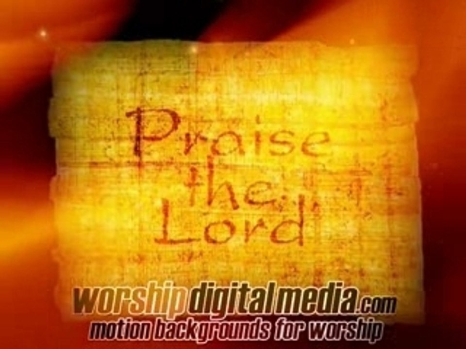 Christian Motion Backgrounds - Praise the Lord - video Dailymotion