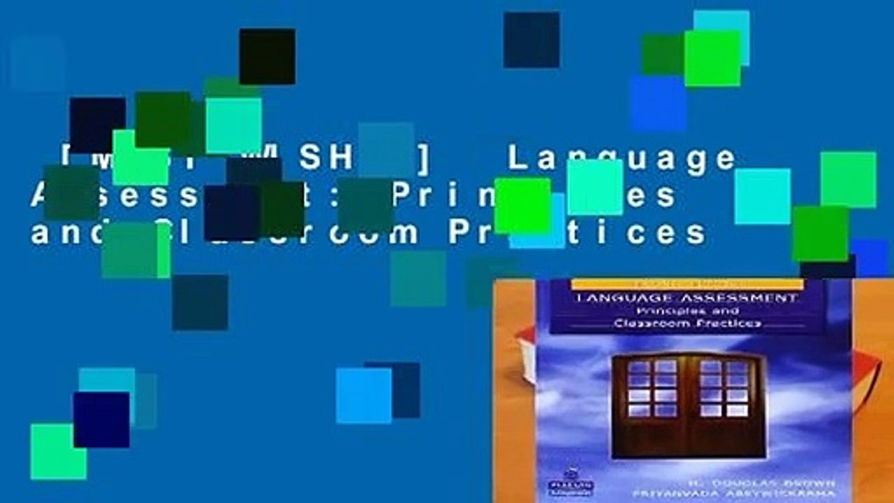 [MOST WISHED]  Language Assessment: Principles and Classroom Practices