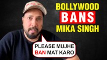 Mika Singh APOLOGISES After Being Banned From The Bollywood Film Industry