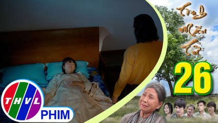 THVL | Tình mẫu tử - Tập 26[3]: Lan hốt hoảng khi phát hiện mình nằm cạnh một người đàn ông xa lạ