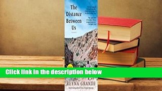 The Distance Between Us  Review