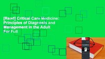 [Read] Critical Care Medicine: Principles of Diagnosis and Management in the Adult  For Full