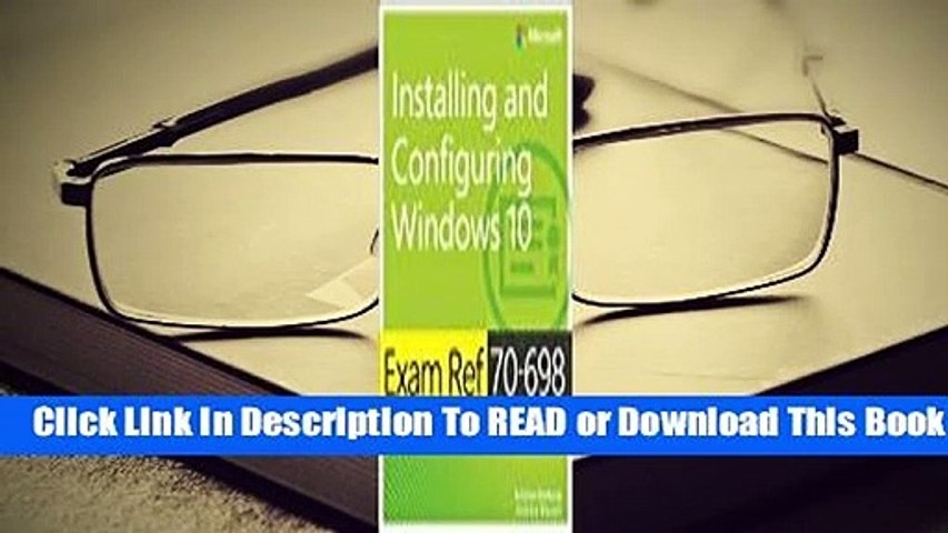 Exam Ref 70-698 Configuring Windows