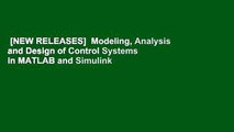 [NEW RELEASES]  Modeling, Analysis and Design of Control Systems in MATLAB and Simulink