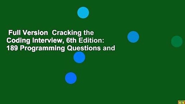 Full Version Cracking the Coding Interview, 6th Edition: 189 Programming Questions and