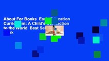 About For Books  Early Education Curriculum: A Child's Connection to the World  Best Sellers Rank