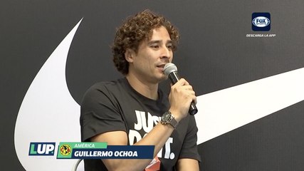 LUP: “Siempre es buen momento para volver al América”: Guillermo Ochoa