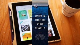 [BEST SELLING]  Issues in Maritime Cyber Security