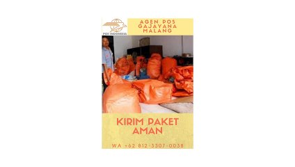 KIRIM PAKET AMAN, WA +62 812-3307-0038, AGEN POS GAJAYANA MALANG