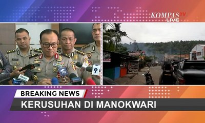 Kerusuhan Pecah di Manokwari, Polri: Mereka Terprovokasi dengan Kejadian di Surabaya Melalui Media S