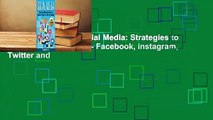 [MOST WISHED]  Social Media: Strategies to Mastering Your Brand- Facebook, Instagram, Twitter and