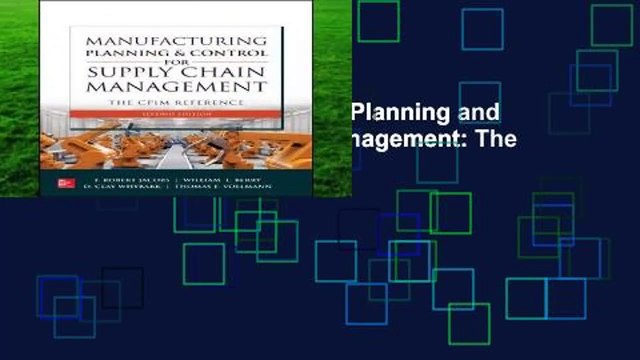 Full version Manufacturing Planning and Control for Supply Chain Management: The CPIM Reference,