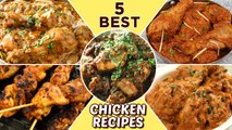 5 Best Chicken Recipes - Delicious Chicken Recipes For Lunch/Dinner -Restaurant Style Chicken Recipe