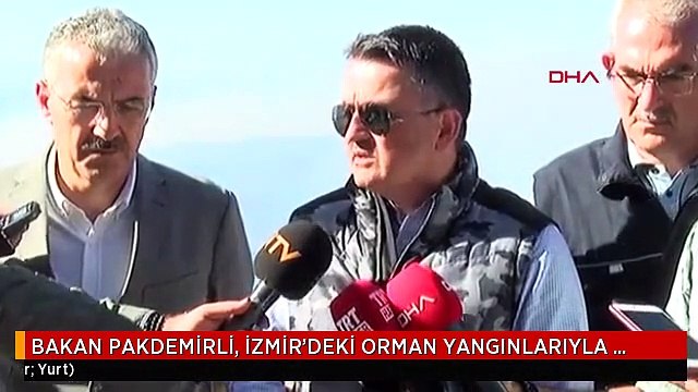 BAKAN PAKDEMİRLİ, İZMİR'DEKİ ORMAN YANGINLARIYLA İLGİLİ AÇIKLAMALARDA BULUNDU-
