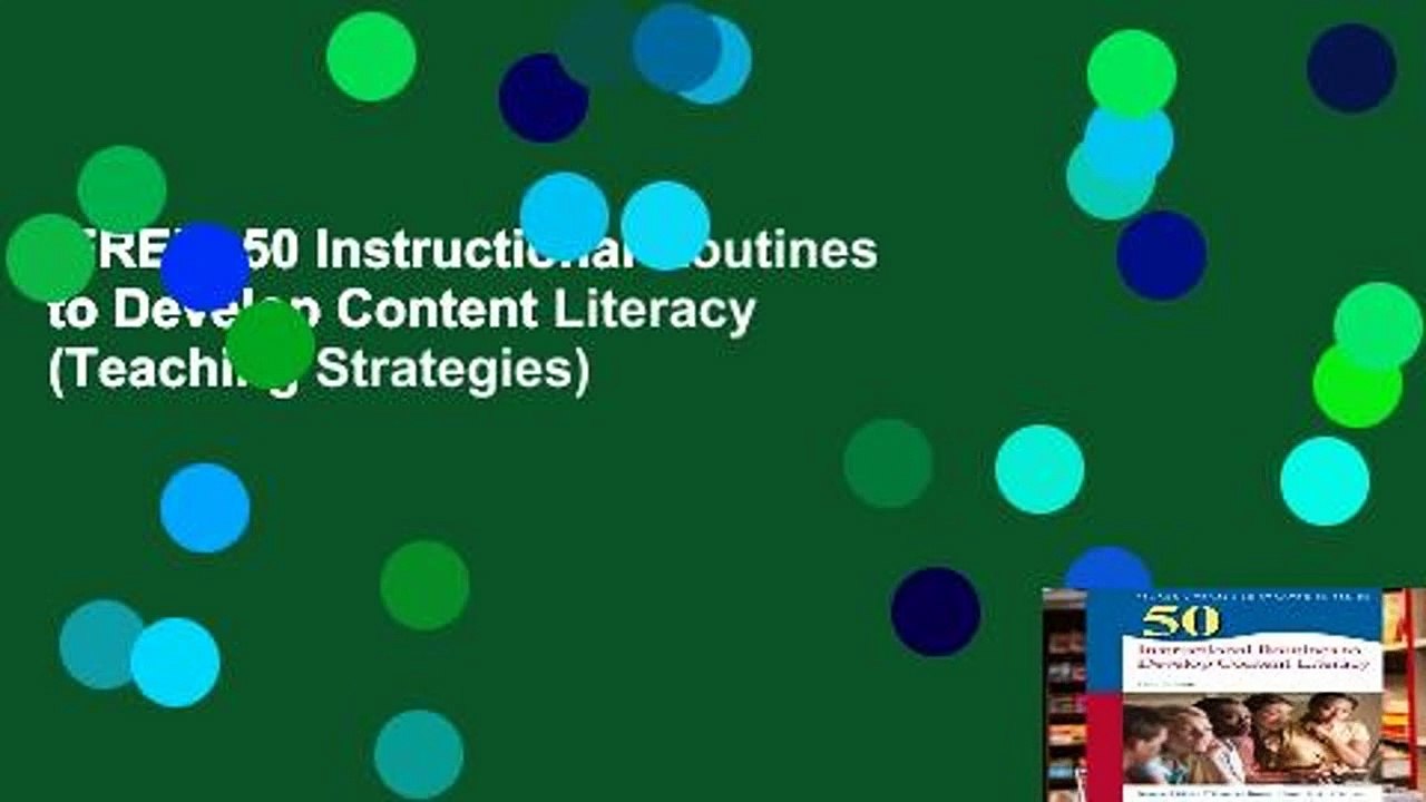 [FREE] 50 Instructional Routines to Develop Content Literacy (Teaching Strategies)