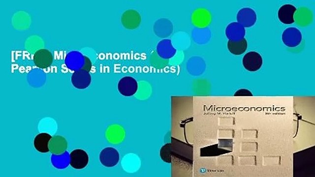 [FREE] Microeconomics (The Pearson Series in Economics)