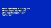 About For Books  Cracking the PM Interview: How to Land a Product Manager Job in Technology