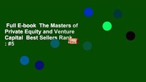 Full E-book  The Masters of Private Equity and Venture Capital  Best Sellers Rank : #5