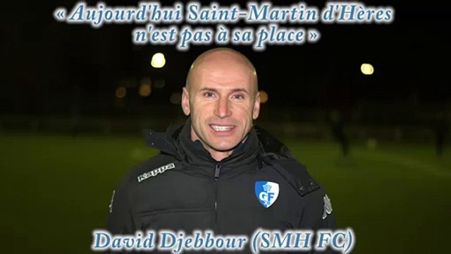 David Djebbour (SMH FC) : Aujourd'hui Saint-Martin d'Hères n'est pas à sa place