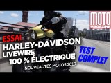 LIVEWIRE Harley Davidson - On vous dit tout (MOTO MAGAZINE)