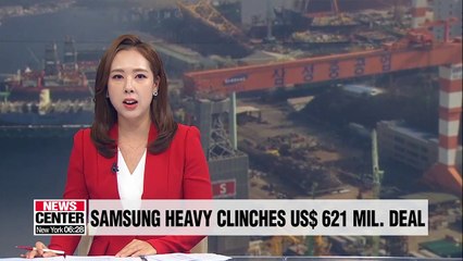 Samsung Heavy Industries clinches US$621 million deal
