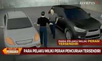 Akhir Kisah Sindikat Pencurian Dalam Mobil