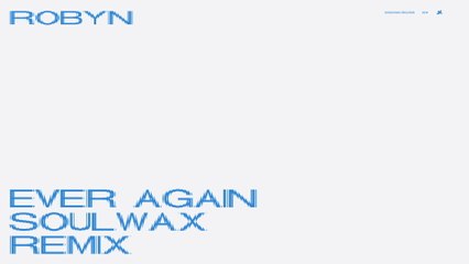 Robyn - Ever Again