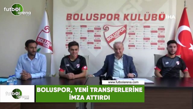 Boluspor, yeni transferlerine imza attırdı