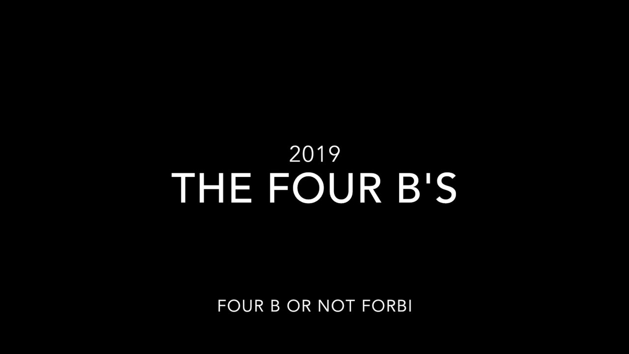 The Four B's