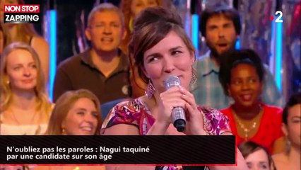 N'oubliez pas les paroles : Nagui taquiné par une candidate sur son âge (vidéo)