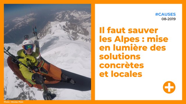 Il faut sauver les Alpes : mise en lumière des solutions concrètes et locales